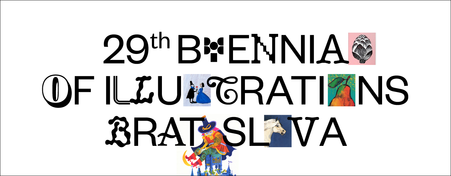 Biennial of Illustration Bratislava 2023 Biennial of Illustration Bratislava 2023