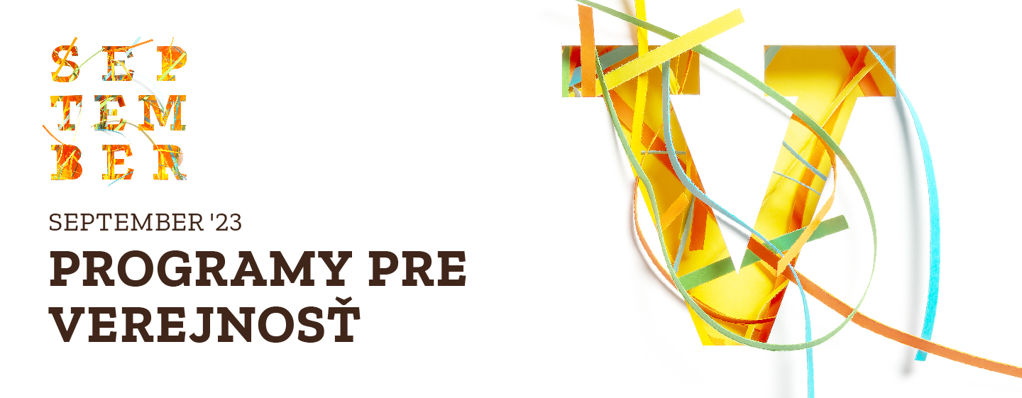 Septembrové programy pre verejnosť Septembrové programy pre verejnosť