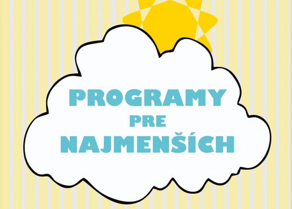 Programy pre najmenších