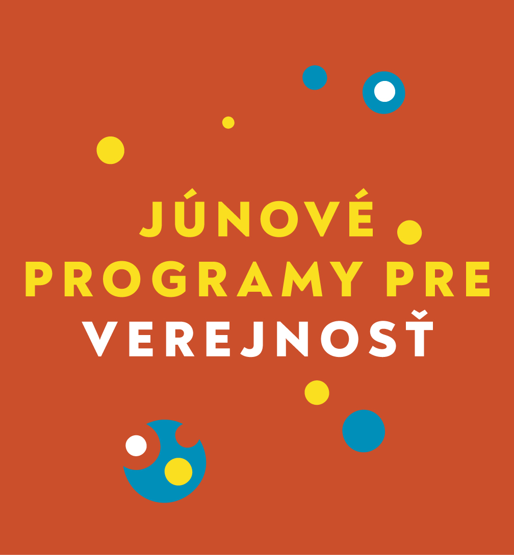 Júnové programy pre verejnosť