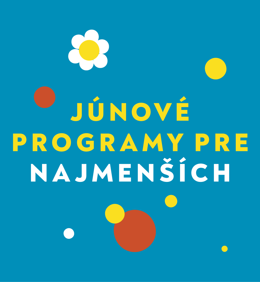 Júnové program pre najmenších